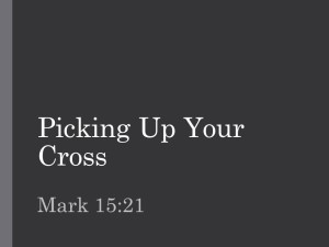 Picking UP Your Cross