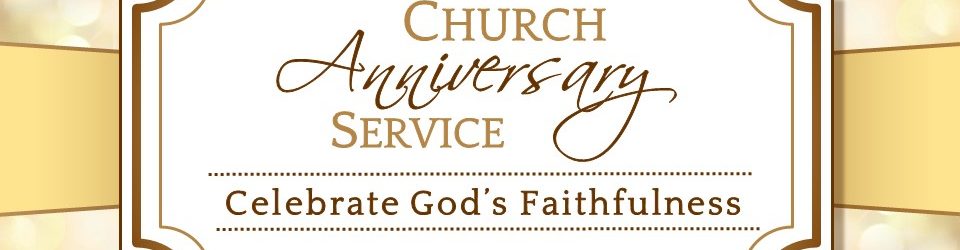 Anniversary Sunday - Gretna Baptist Church